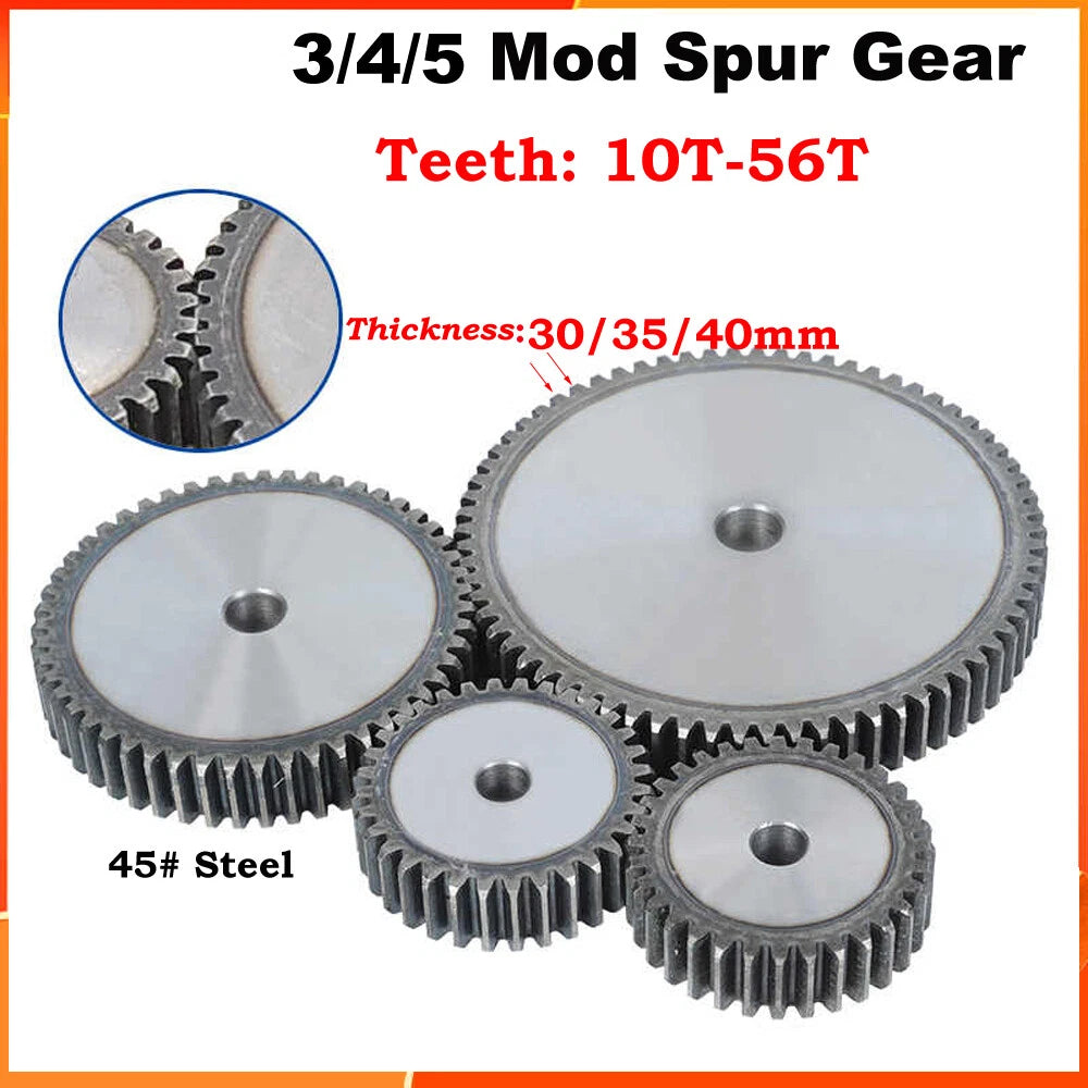 3/4/5 Mod 10T-56T Spur Gear 45# Steel Pinion Gear Thickness 3M-30mm 4M-35mm/40mm