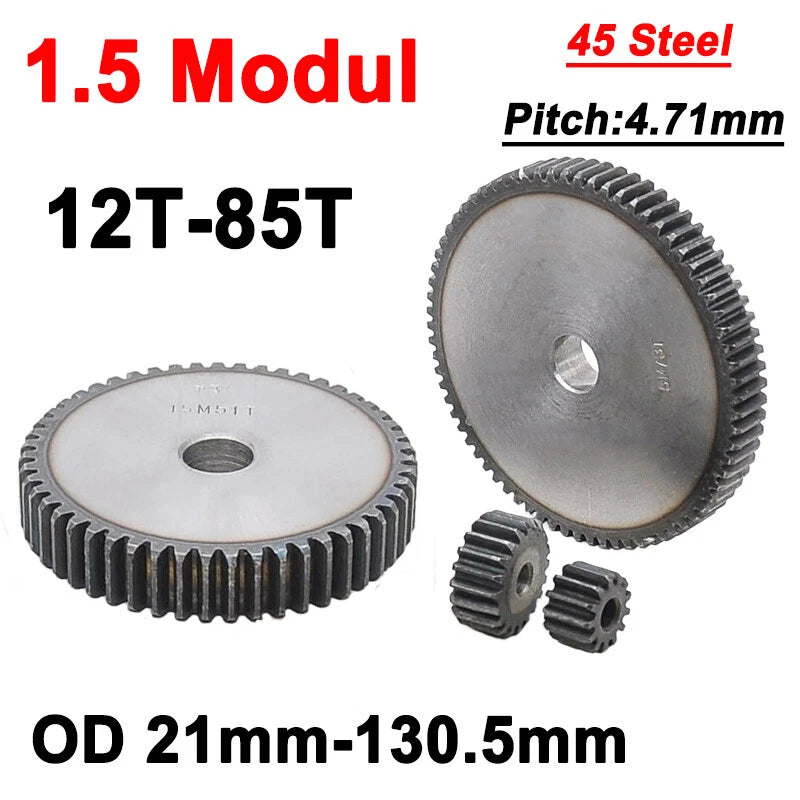 1.5 Mod Spur Gear 12T - 85T Flat Gear 45 Steel Transmission Gears OD 21-130.5mm