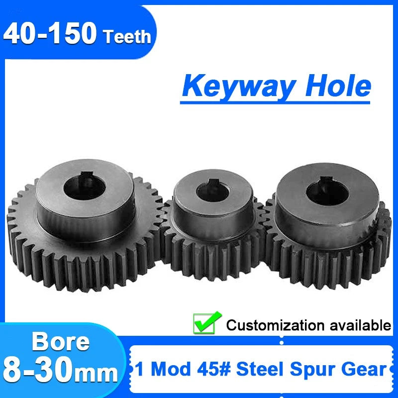 1 Module 45# Steel Keyway Bore Spur Gear 40-150 Teeth Transmission Drive Gears