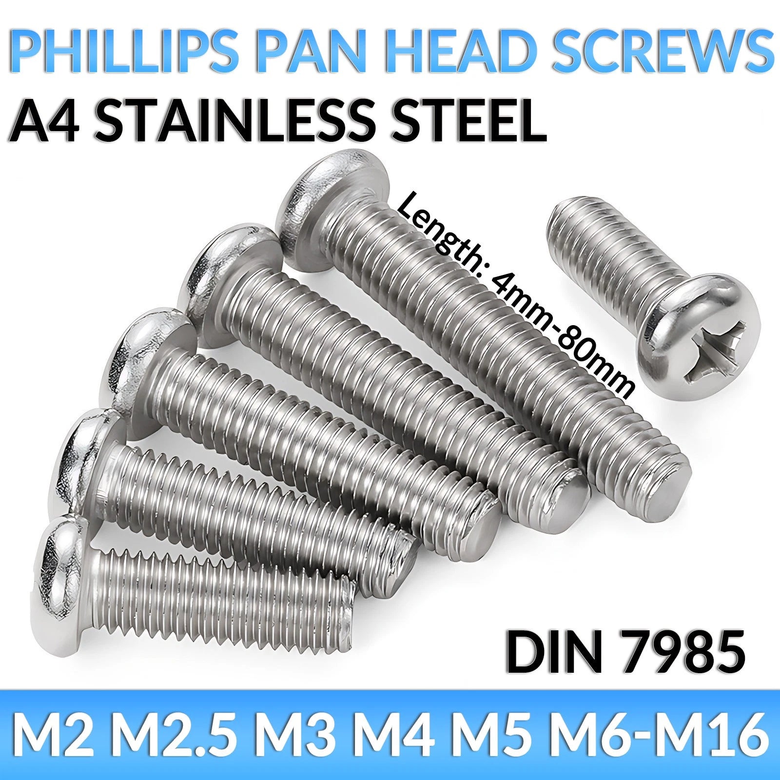 M2 M3 M4 M5 M6 M8 A4 Stainless Steel Phillips Pan Head Machine Screws – DIN 7985, Fully Threaded (4–80mm)