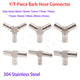 Stainless Steel Barbed Tee & Y Hose Fitting — T-Type & Y-Type, Φ6mm–Φ25mm