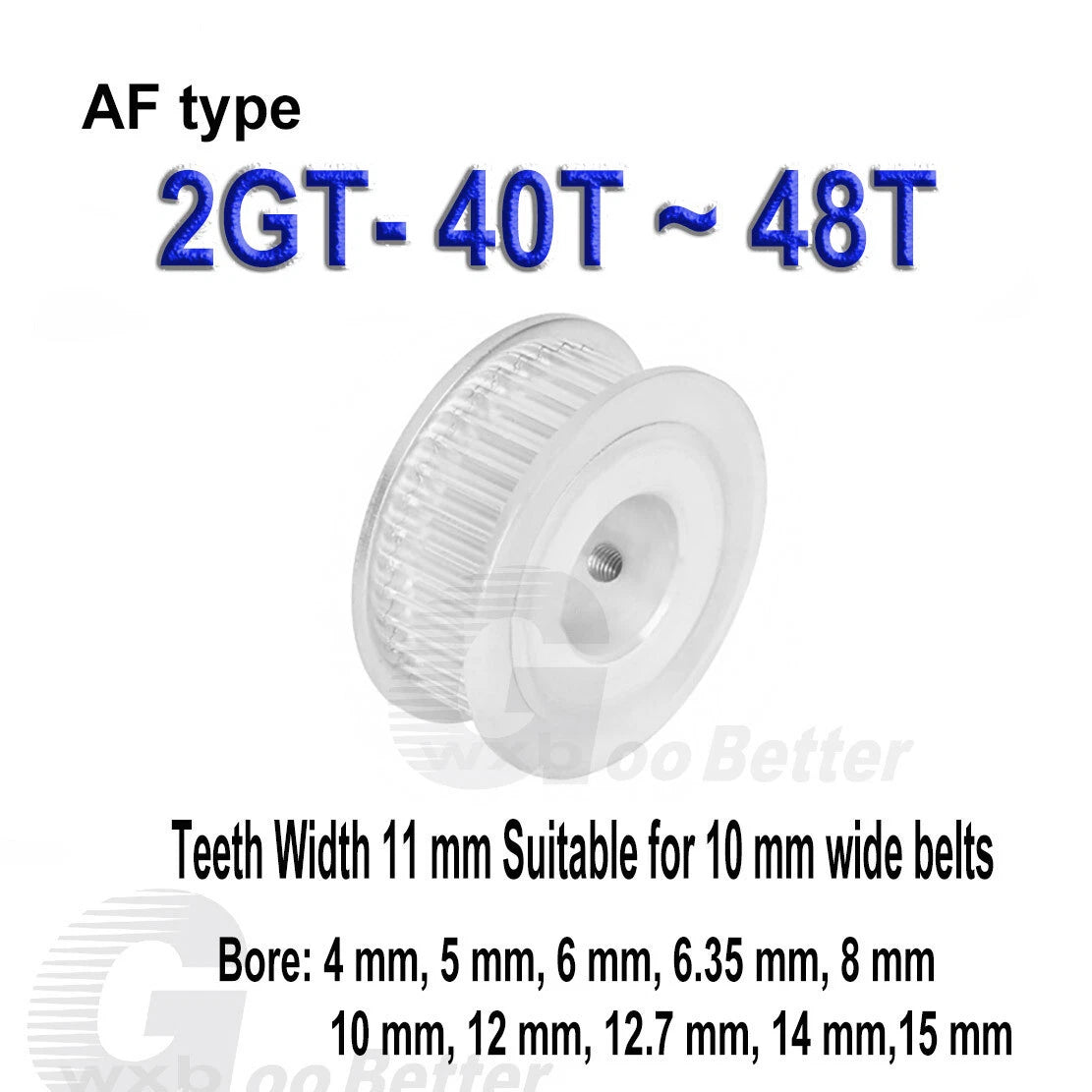 Timing Pulley GT2 Pulley AF-type 40~48 Teeth Bore=4mm~15mm Tooth width=11mm