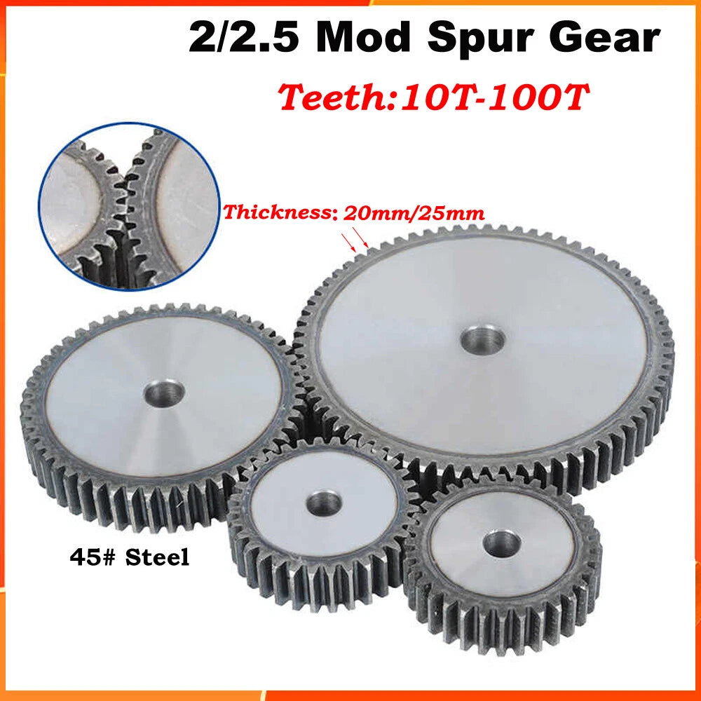 2/2.5 Mod 10T-100T Spur Gear 45# Steel Pinion Gear Thickness 2M-20mm 2.5M-25mm