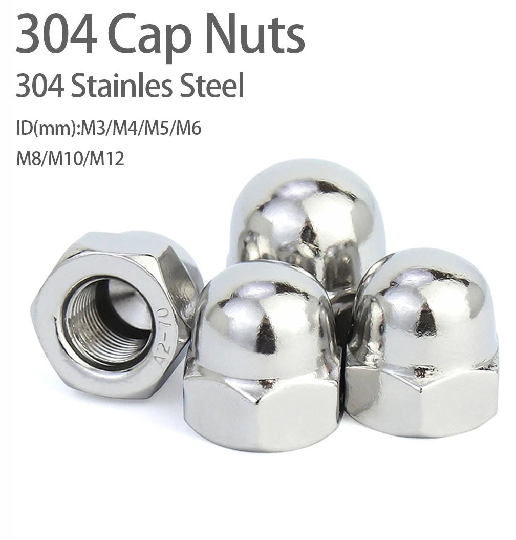 304 Stainless Steel Cap Nuts – Acorn Nuts for M3 to M12 Screws (Decorative & Protective)