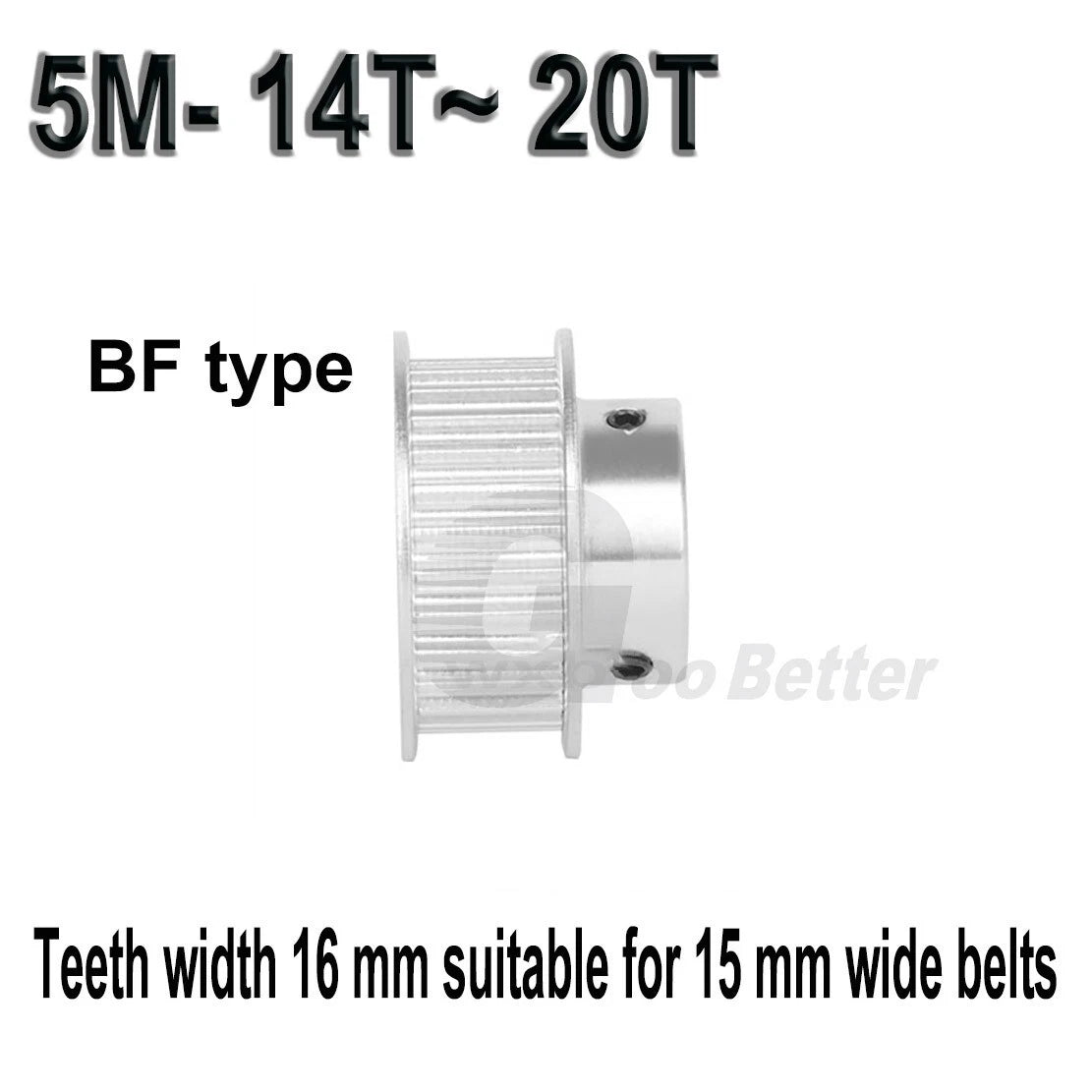 5M Pulleys BF-type 14T~20T Timing Belt Pulley Bore=5mm~20mm Tooth width=16 mm