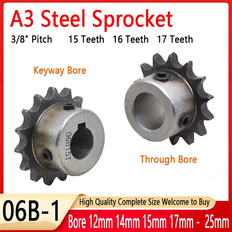 3/8" Pitch 06B Steel Pilot Bore Sprocket Simplex Roller Chain 15-17 Teeth 06B-1