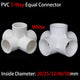 PVC 5-Way White Equal Connector Socket 20 25 32 40 50mm Pressure Pipe Fittings