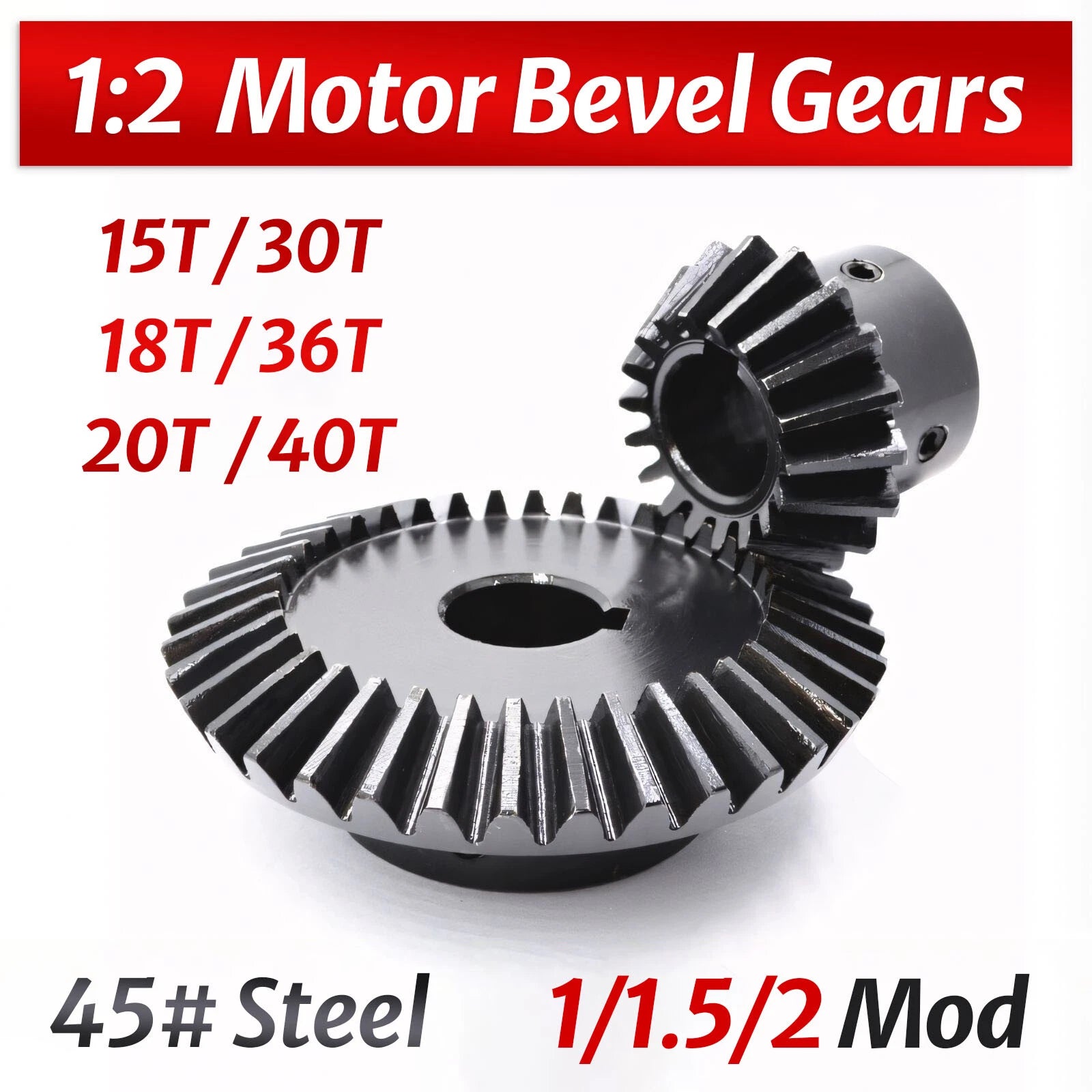 1/1.5/2 Mod 15-40 Tooth 1:2 Metal Motor Bevel Gears 90° Pairing Gear 45# Steel