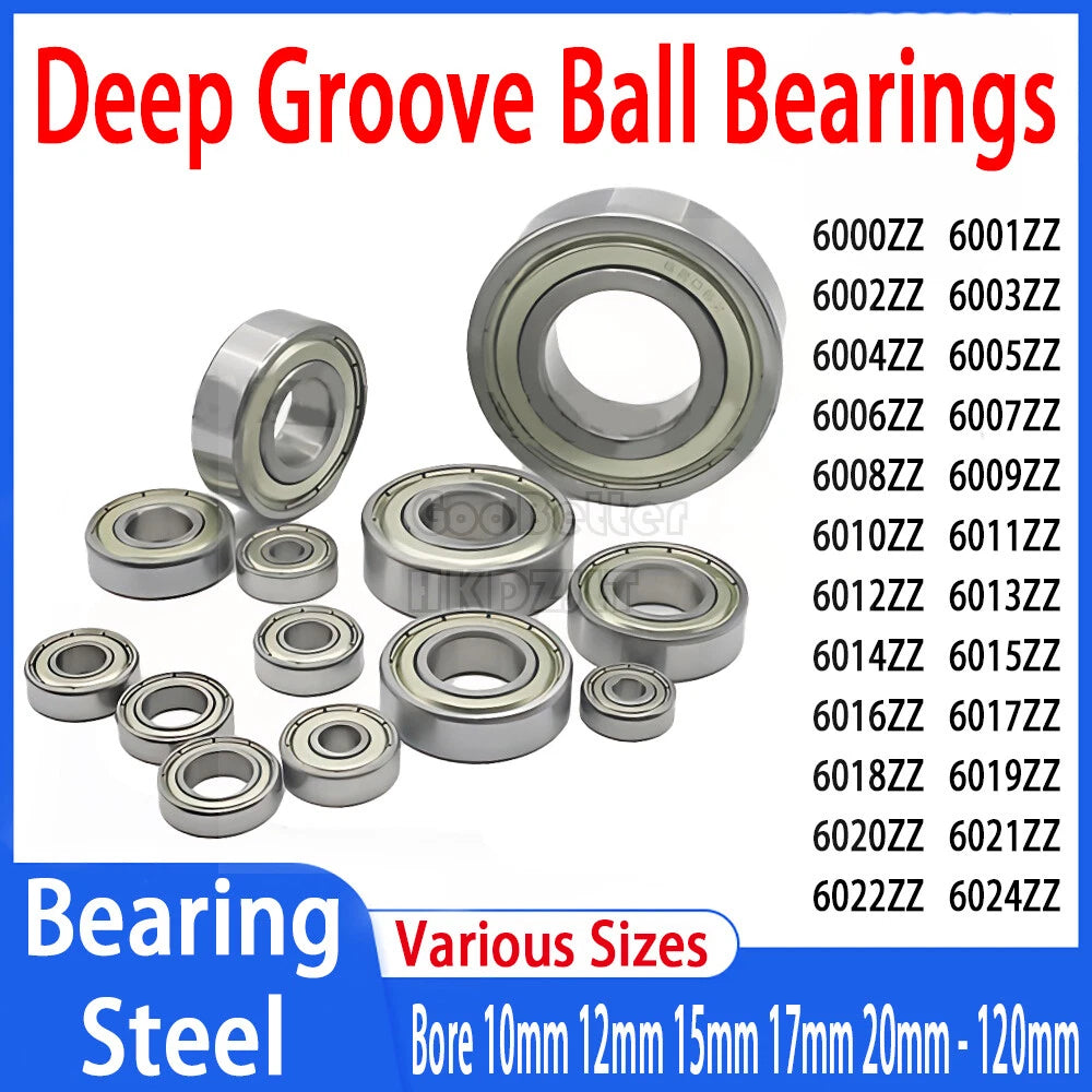 Deep Groove Ball Bearings ZZ 6000ZZ - 6024ZZ Bearing Steel Bore 10mm - 120mm