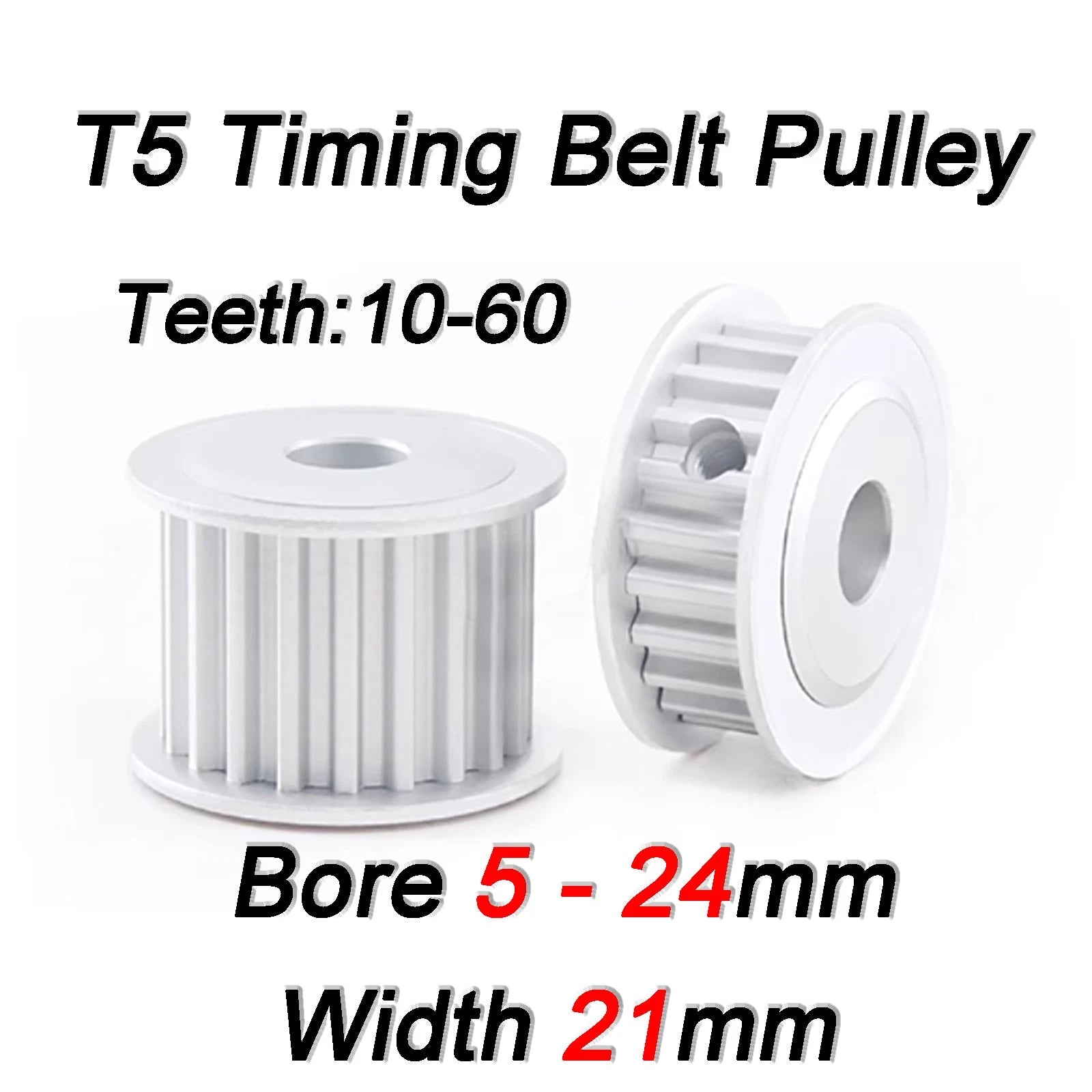 Synchronous Wheel T5 10T-60T Timing Belt Pulleys Pitch 5mm ,Teeth Width 21mm