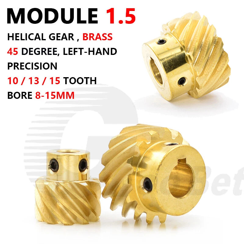 Brass Helical Gear Module 1.5 45° Left-hand 10-15 Tooth Motor Pinion 8-15mm Bore