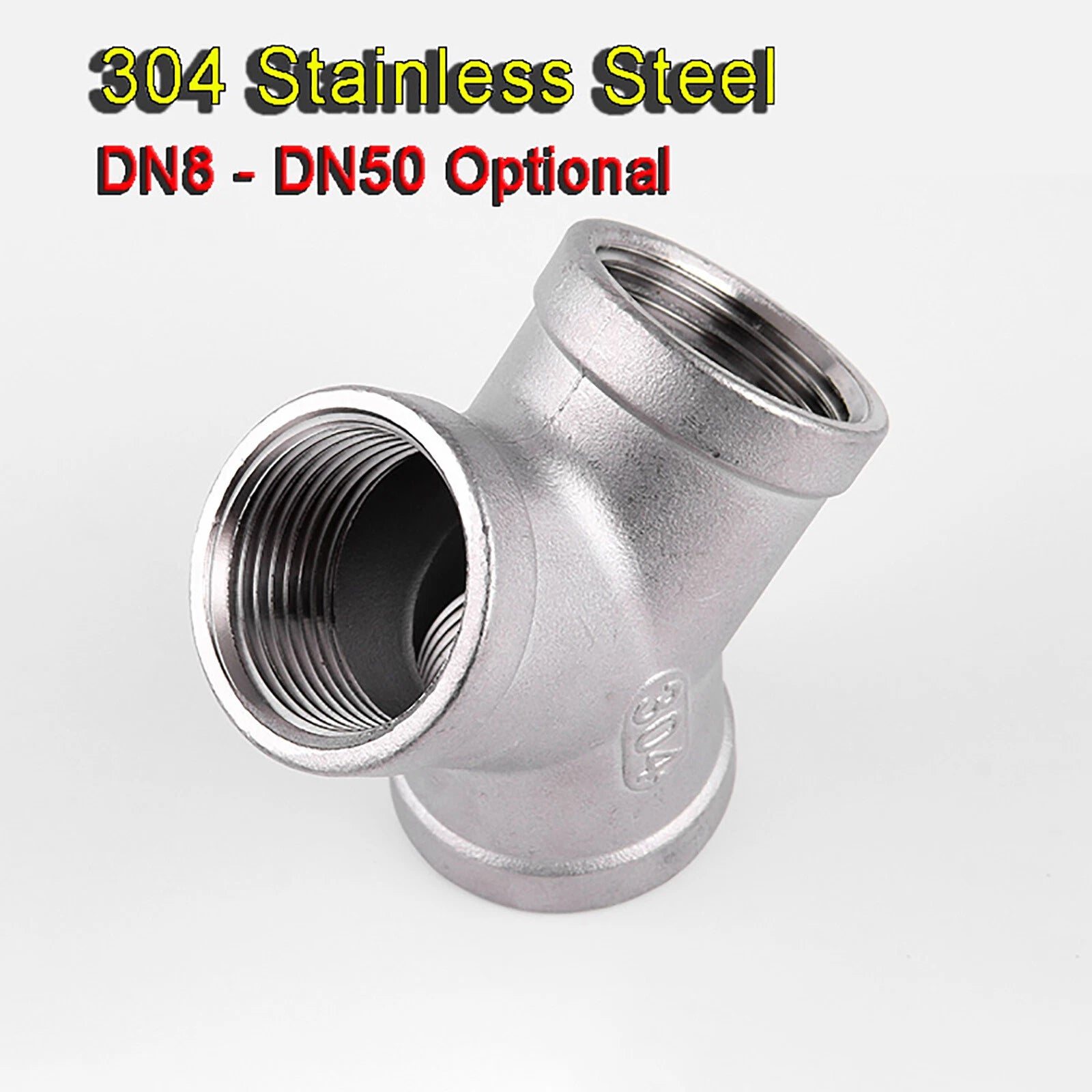 304 Stainless Steel Y-Piece Tee Pipe Fitting | BSP Thread | 1/4" to 2"